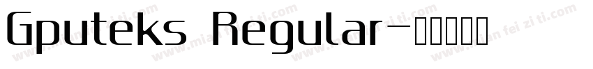 Gputeks Regular字体转换